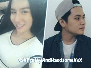 XxXPrettyAndHandsomeXxX