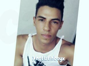 Xhotlatinboyx