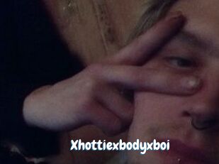 Xhottiexbodyxboi