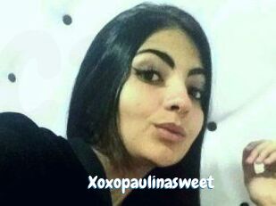 Xoxopaulinasweet