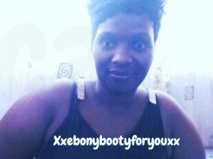 Xxebonybootyforyouxx