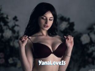 YanaLoveIs