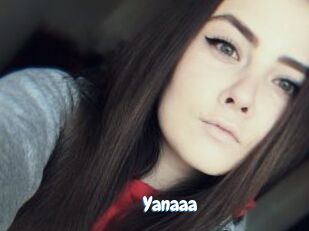 Yanaaa