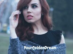 YourColdenDream