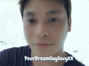 YourDreamGaySexyXX