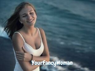 YourFancyWoman