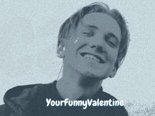 YourFunnyValentine