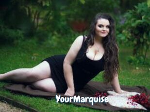 YourMarquise