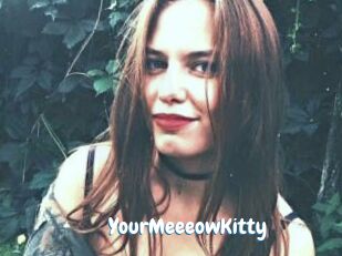 YourMeeeowKitty