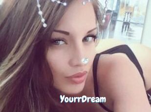 YourrDream