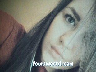 Your_sweet_dream_