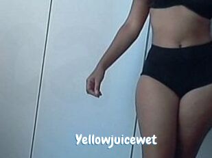 Yellowjuicewet