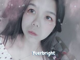 Yuerbright