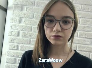 ZaraWoow