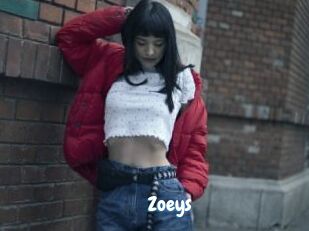 Zoeys